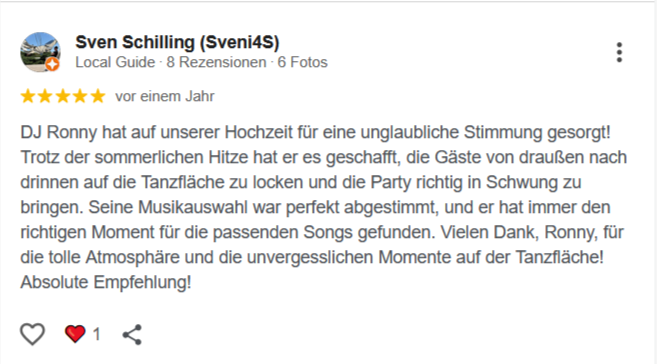 Google Bewertung DJ Ronny LE. 9 Positive Kundenbewertung über einen Hochzeits DJ Ronny LE. mit schöner Stimmung und passenden Dienstleistungen.