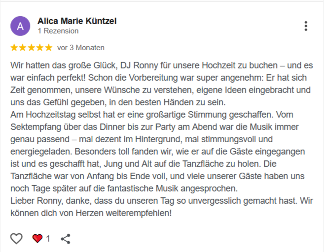 Google Bewertung DJ Ronny LE. 5 Bewertung eines Hochzeits-DJ Ronny LE. mit positiven Erfahrungen und Atmosphäre bei der Feier.