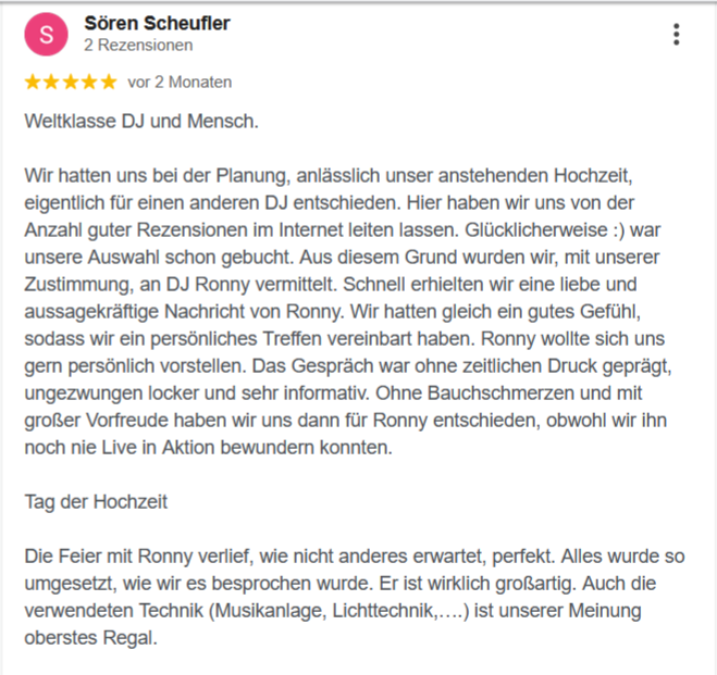 Google Bewertung DJ Ronny LE. 10 Eine Bewertung über DJ Ronny LE. und seine Dienstleistungen bei einer Hochzeits -Veranstaltung.
